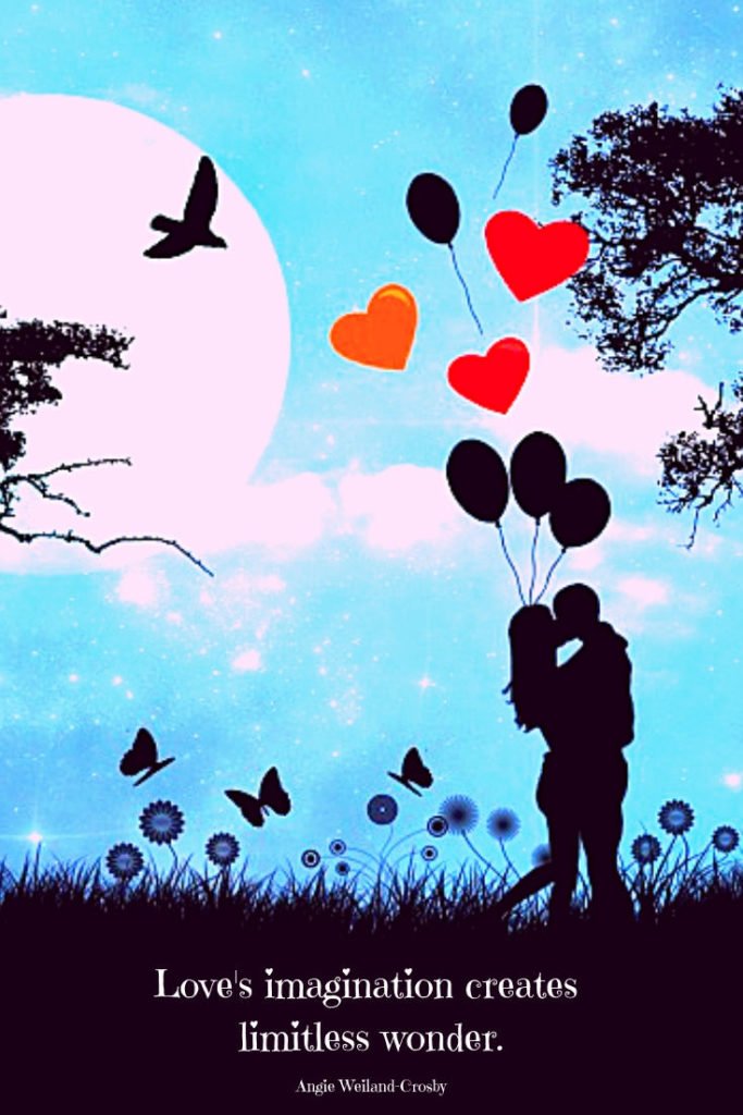 love quote with a silhouette couple in nature...Love's imagination creates limitless wonder.