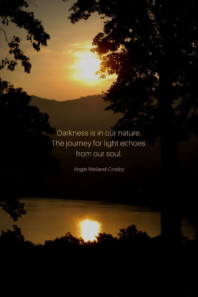 darkness quote | soul quote | inspirational quote | a picture of nature with a sunrise and reflection on the Hudson River, New York | "Darkness is in our nature. The journey for light echoes from our soul."