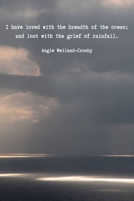 words to inspire those who are grieving...a cloudy ocean...photo by Tom MB