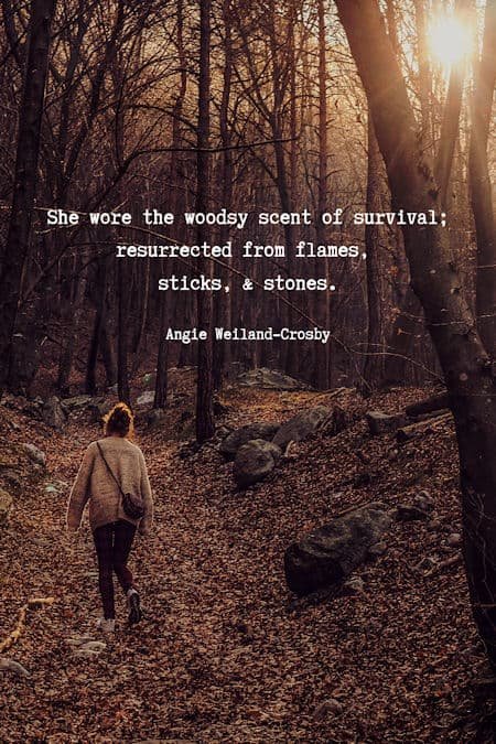 inspirational quote | survivor quote | a woman walking in the sunlit woods...