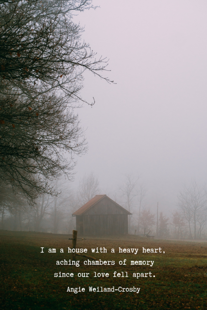 heartbreak quote with an old barn . . . 