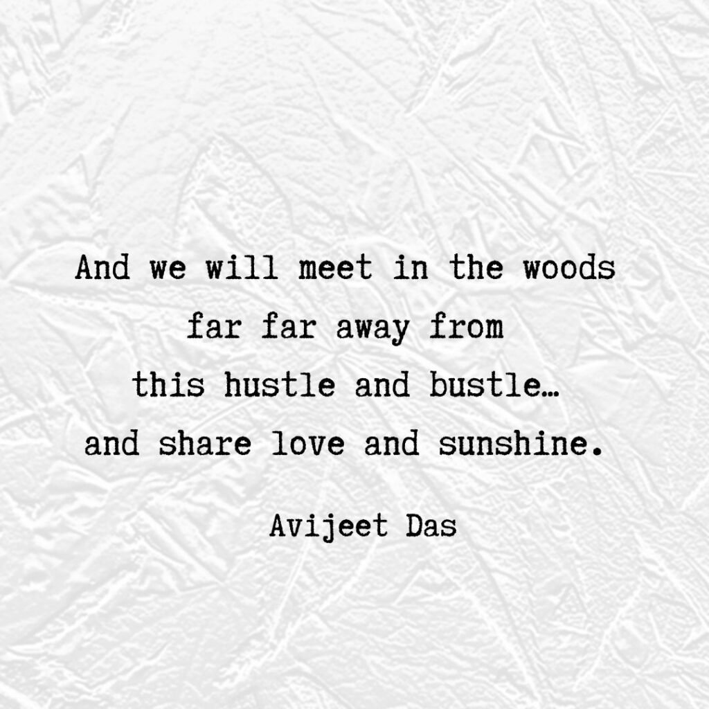 forest quote by Avijeet Das
