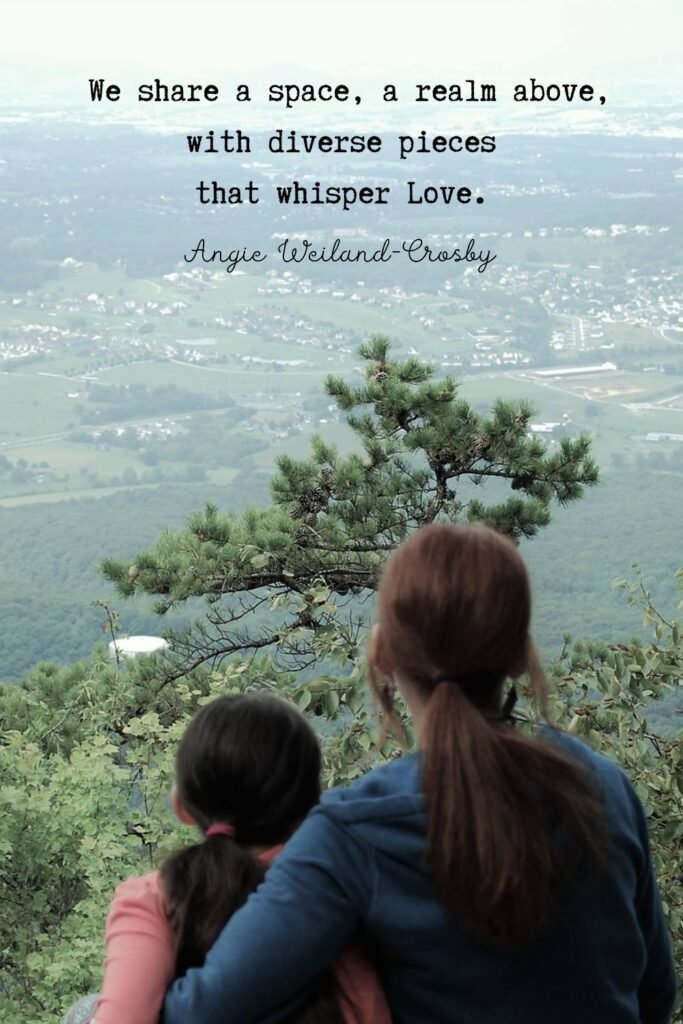Love Quote | Mother and Daughter on the Mountaintop of Massanutten, Virginia